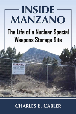 Inside Manzano: The Life of a Nuclear Special W... 1476688877 Book Cover