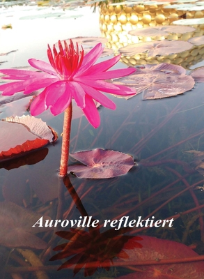 Auroville reflektiert [German] 9395460725 Book Cover