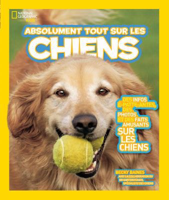 National Geographic Kids: Absolument Tout Sur L... [French] 1443164321 Book Cover