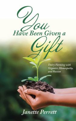 You Have Been Given a Gift 150430781X Book Cover