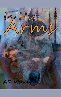 In His Arms B0DW1TMRT6 Book Cover