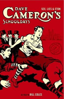 Dave Cameron's Schooldays 1907461175 Book Cover