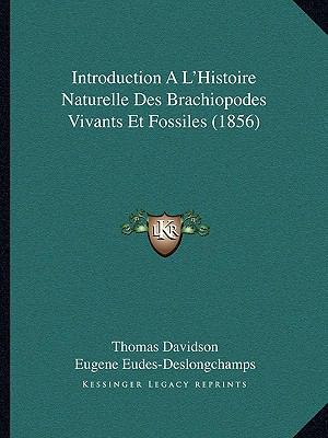 Introduction A L'Histoire Naturelle Des Brachio... [French] 1168415543 Book Cover