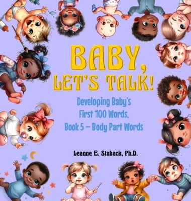 Baby, Let's Talk! Developing Baby's First 100 W... [Large Print] 1958487619 Book Cover