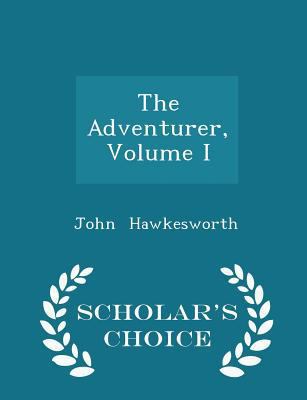 The Adventurer, Volume I - Scholar's Choice Edi... 1298092078 Book Cover