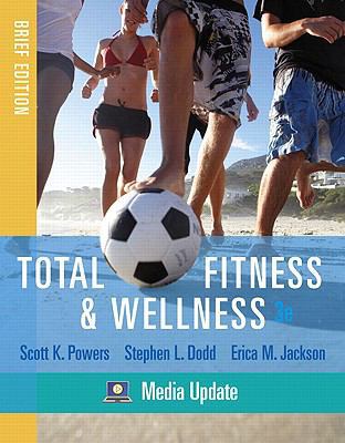 Total Fitness & Wellness: Media Update Brief Ed... 0321676238 Book Cover