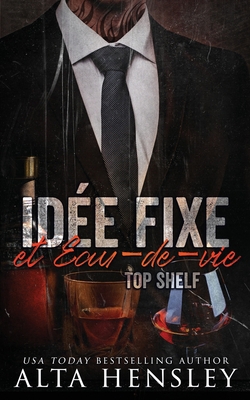 Idée fixe & Eau-de-vie [French] B08XY43PHS Book Cover