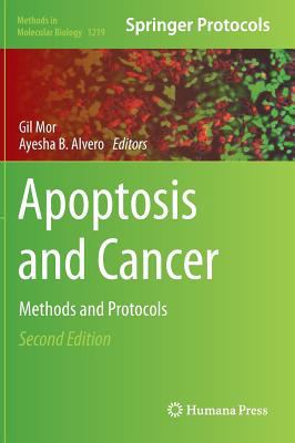 Apoptosis and Cancer: Methods and Protocols 1493916602 Book Cover