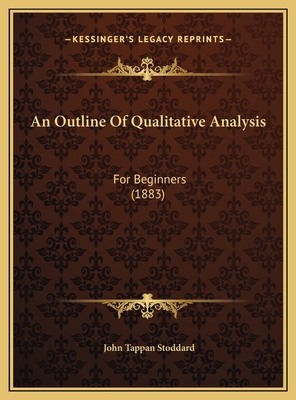 An Outline Of Qualitative Analysis: For Beginne... 1169674119 Book Cover