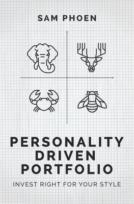 Personality Driven Portfolio: Invest Right for ... 9814828300 Book Cover