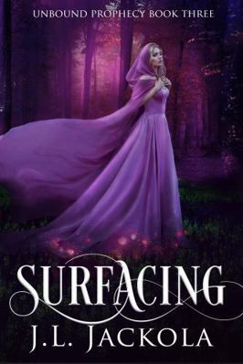 Surfacing (Unbound Prophecy) 1954175191 Book Cover