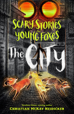 Scary Stories for Young Foxes: The City [Large Print] 1432890840 Book Cover
