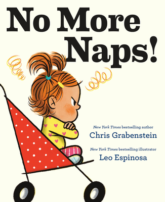 No More Naps!: A Story for When You're Wide-Awa... 0593703782 Book Cover