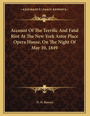 Account Of The Terrific And Fatal Riot At The N... 116322605X Book Cover