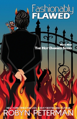 Fashionably Flawed: Book Nine, The Hot Damned S... 1976551021 Book Cover