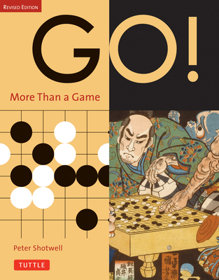 Go! More Than a Game: Revised Edition 080483475X Book Cover