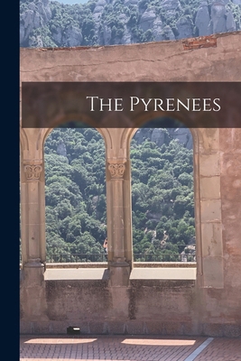 The Pyrenees 1015602347 Book Cover