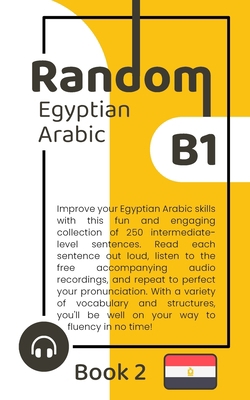 Random Egyptian Arabic B1 (Book 2) B0BVD1JJGT Book Cover