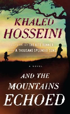 And the Mountains Echoed [Large Print] 1594137498 Book Cover