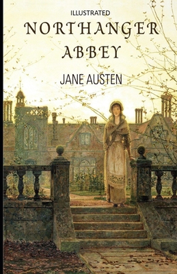 Paperback Northanger Abbey Illustrated Book