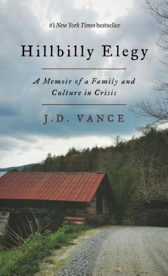 Hillbilly Elegy: A Memoir of a Family and Cultu... [Large Print] 1432840002 Book Cover