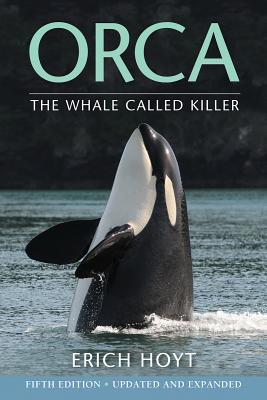 Orca: The Whale Called Killer 0228102294 Book Cover