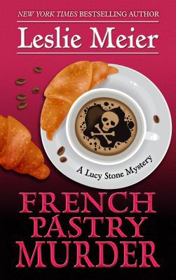 French Pastry Murder [Large Print] 1410472698 Book Cover