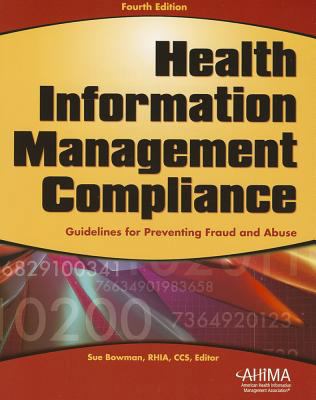 Health Information Management Compliance: Guide... 1584261684 Book Cover