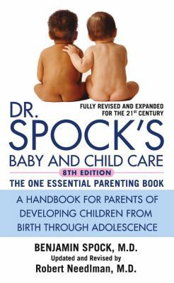 Dr. Spock's Baby and Child Care: 8th Edition 0743476689 Book Cover