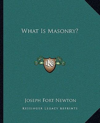 What Is Masonry? 1162848987 Book Cover