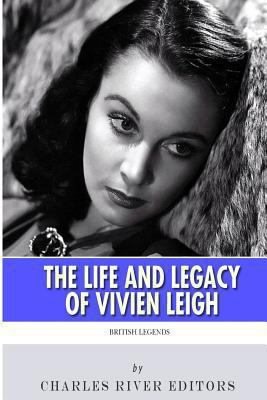 British Legends: The Life and Legacy of Vivien ... 1494285673 Book Cover