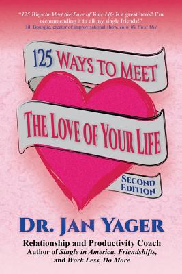 125 Ways to Meet the Love of Your Life (Second ... 1533135533 Book Cover