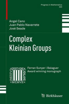 Complex Kleinian Groups 3034804806 Book Cover