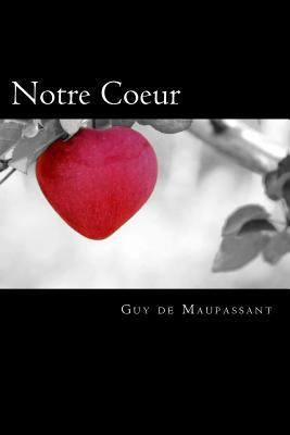 Notre Coeur (French Edition) [French] 1721176683 Book Cover