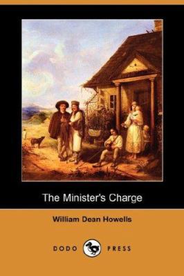 The Minister's Charge (Dodo Press) 1406522988 Book Cover