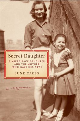 Secret Daughter: A Mixed-Race Daughter and the ... 067088555X Book Cover