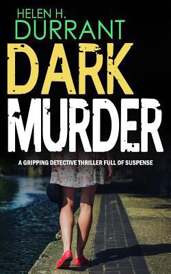 DARK MURDER a gripping detective thriller full ... 1911021338 Book Cover