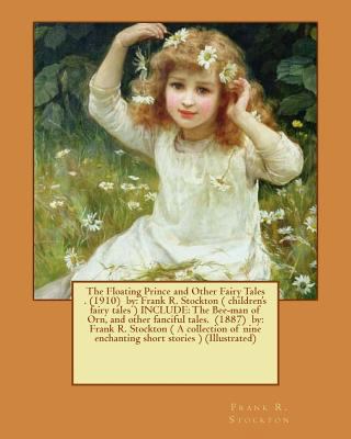 The Floating Prince and Other Fairy Tales . (19... 1540888096 Book Cover