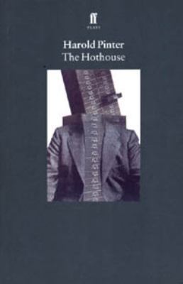 The Hothouse (Pinter Plays) 0571160867 Book Cover