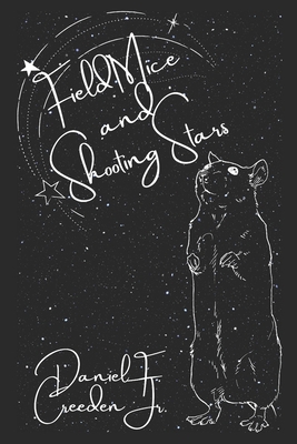 Field Mice and Shooting Stars B0BLQYHDYT Book Cover