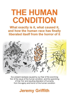 The Human Condition: What exactly is it, what c... 1741291135 Book Cover
