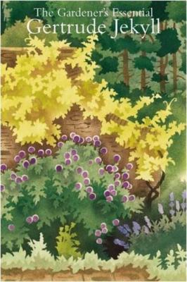 The Gardener's Essential Gertrude Jekyll 1854871064 Book Cover