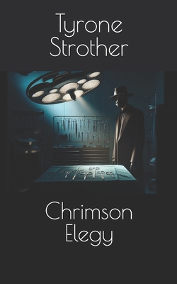 Chrimson Elegy B0D9461NNH Book Cover