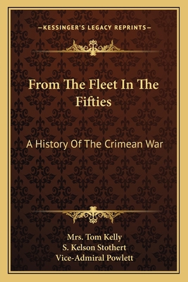 From The Fleet In The Fifties: A History Of The... 1163638021 Book Cover