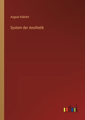 System der Aesthetik [German] 3368561952 Book Cover