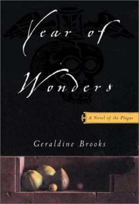 Year of Wonders: A Novel of the Plague 067091021X Book Cover