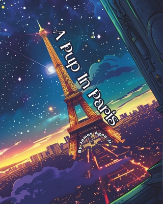 A Pup In Paris            Book Cover