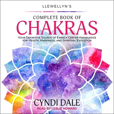 Llewellyn's Complete Book of Chakras Lib/E: You... B08ZB91BJH Book Cover
