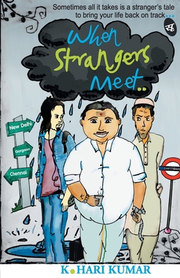When Strangers Meet... 9380349939 Book Cover