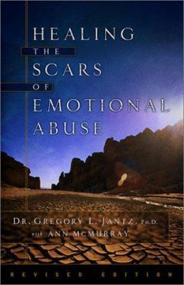 Healing the Scars of Emotional Abuse 0800758714 Book Cover